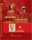 Chủ tịch Hồ Chí Minh và Đại tướng Võ Nguyên Giáp - Hai con người làm nên huyền thoại - Tập 1